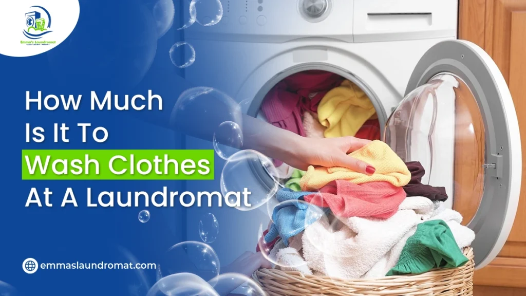 How Much Is It to Wash Clothes at a Laundromat Emmas Laundromat Lewisville tx