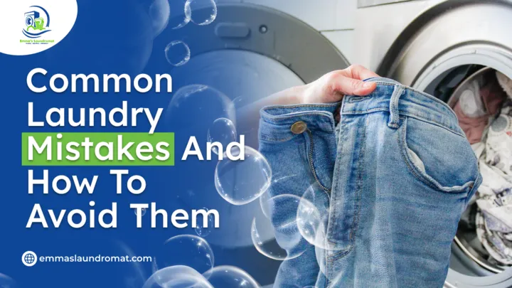 common laundry mistakes and how to avoid them Emmas Laundromat Lewisville tx 1